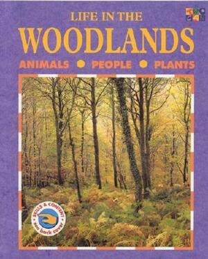 Life in the Woodlands by Roseanne Hooper, Two-Can, Rosanne Hooper