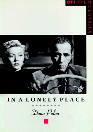 In a Lonely Place by Dana Polan
