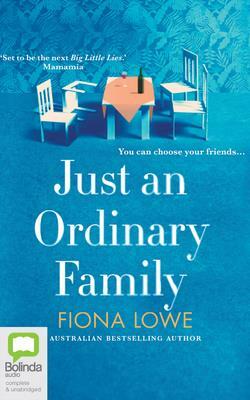 Just an Ordinary Family by Fiona Lowe