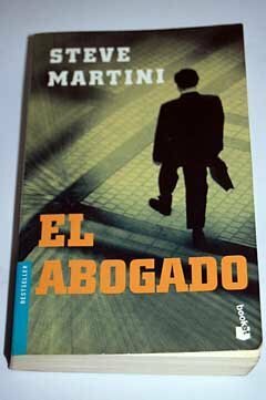 El Abogado by Josefina Meneses, Steve Martini