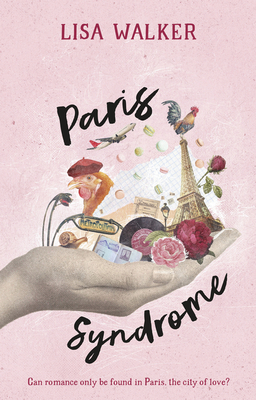 Paris Syndrome by Lisa Walker