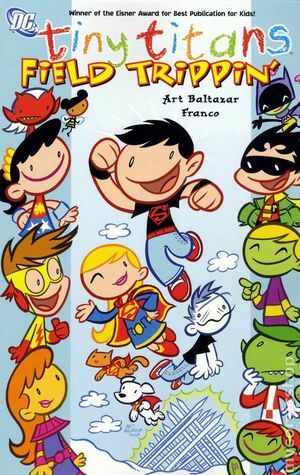 Tiny Titans, Volume 5: Field Trippin by Franco, Art Baltazar