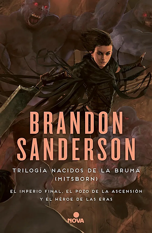 Nacidos de la bruma (Mistborn): Pack con El imperio final, El Pozo de la ascensión y El héroe de las eras by Brandon Sanderson