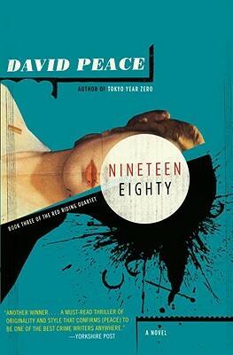 Nineteen Eighty by David Peace