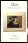 Gluck: 1895-1978 : Her Biography by Diana Souhami