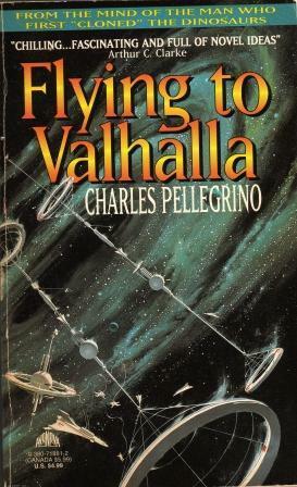 Flying to Valhalla by Charles Pellegrino