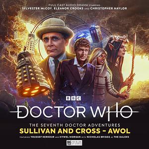 Doctor Who: The Seventh Doctor Adventures - Sullivan and Cross: AWOL by John Dorney, Lisa McMullin