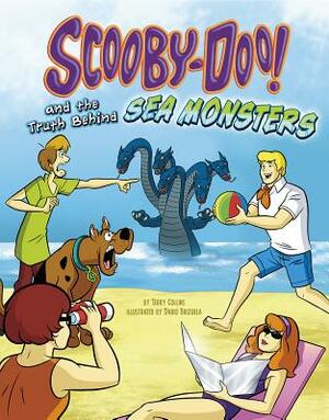 Scooby-Doo! and the Truth Behind Sea Monsters by Terry Collins