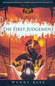 Messiah: The First Judgment by Wendy Alec
