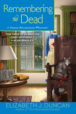 Remembering the Dead: A Penny Brannigan Mystery by Elizabeth J. Duncan