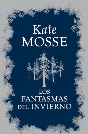 Los fantasmas del invierno by Kate Mosse
