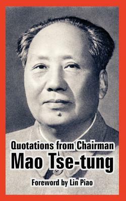 Quotations from Chairman Mao Tse-Tung by Lin Piao
