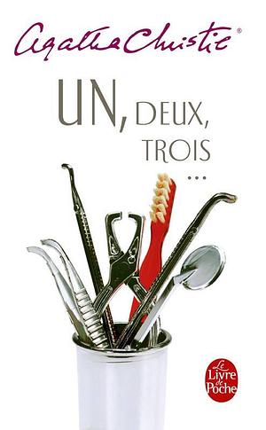 Un, deux, trois... by Agatha Christie