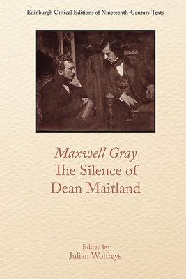 Maxwell Gray, the Silence of Dean Maitland by 