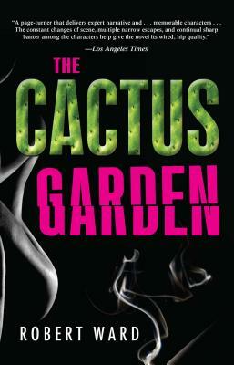 The Cactus Garden by Robert Ward