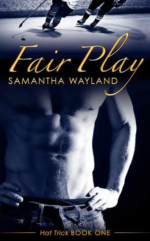 Fair Play by Samantha Wayland