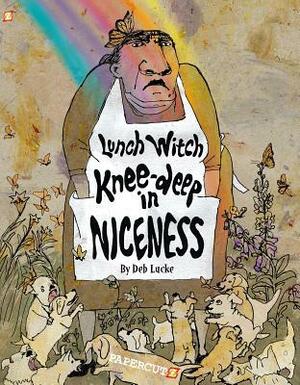 Lunch Witch #2: Knee-deep in Niceness by Deb Lucke
