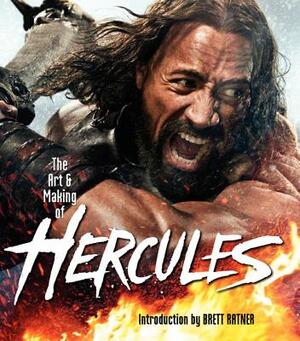 The Art & Making of Hercules by Linda Sunshine, Brett Ratner