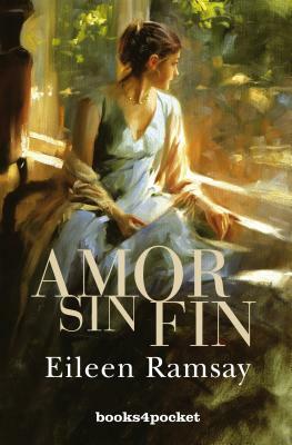 Amor Sin Fin = Someday, Somewhere by Eileen Ramsay