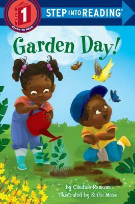 Garden Day! by Candice Ransom, Erika Meza