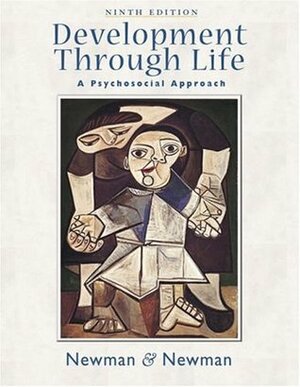 Development Through Life: A Psychosocial Approach by Barbara M. Newman