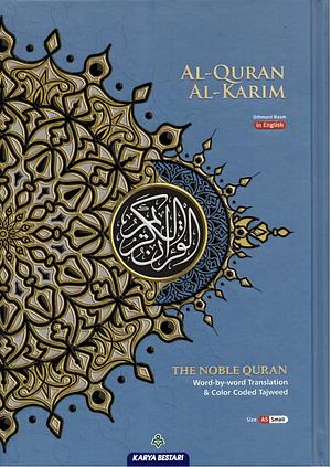 Al-Quran Al-Kareem The Noble Quran Word-By-Word Translation & Color Coded Tajweed (Arabic-English) [A5 small size] by Anonymous