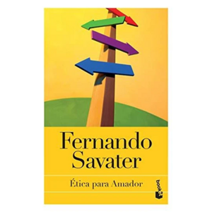 Ética para Amador by Fernando Savater