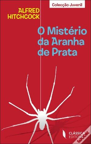 O Mistério da Aranha de Prata by Alfred Hitchcock