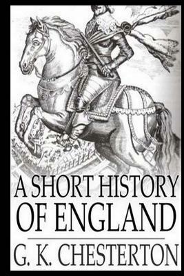 A Short History of England by G.K. Chesterton