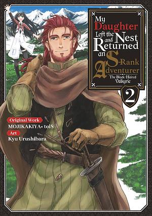 My Daughter Left the Nest and Returned an S-Rank Adventurer (Manga) Volume 2 by Kyu Urushibara, MOJIKAKIYA