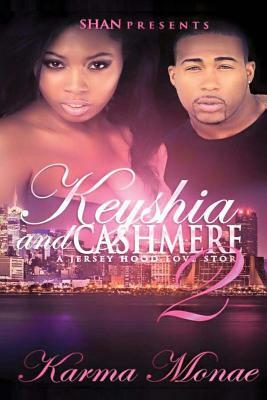 Keyshia and Cashmere 2 by Karma Monae