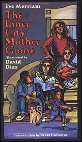 The Inner City Mother Goose by Eve Merriam