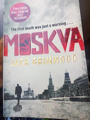 Moskva  by Jack Grimwood