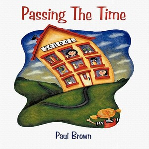 Passing the Time by Paul Brown