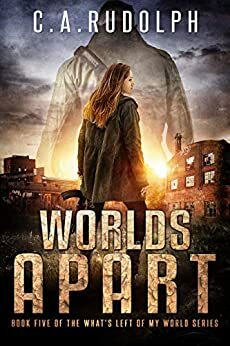 Worlds Apart by C.A. Rudolph