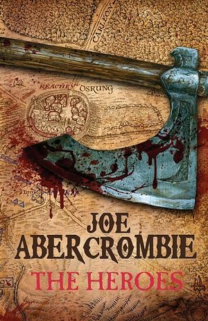 The Heroes by Joe Abercrombie