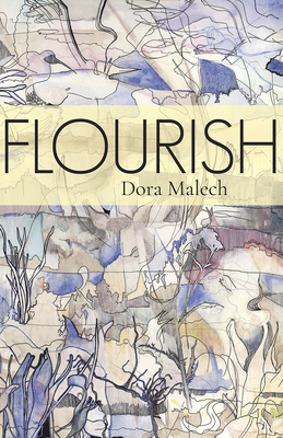 Flourish by Dora Malech