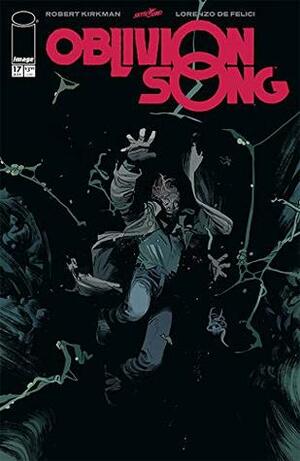 Oblivion Song #17 by Robert Kirkman