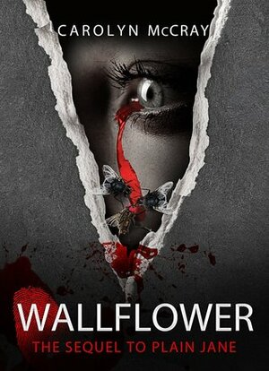 Wallflower by Carolyn McCray