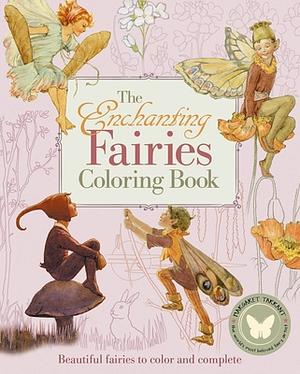 The Enchanting Fairies Coloring Book by Margaret Tarrant