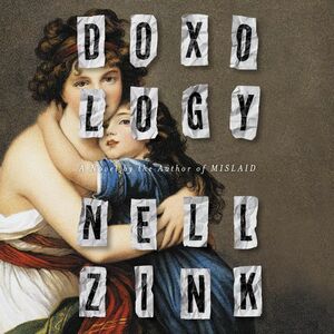 Doxology by Nell Zink