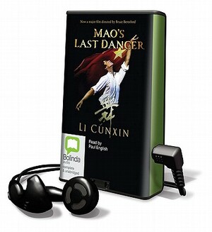 Mao's Last Dancer by Li Cunxin