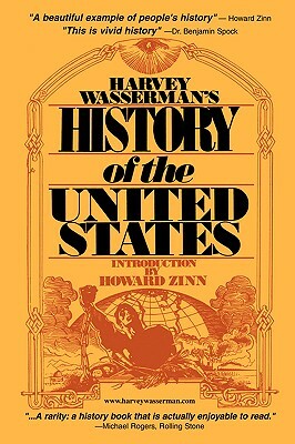 Harvey Wasserman's History of the United States by Harvey Wasserman
