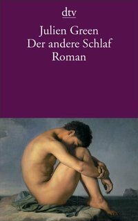 Der andere Schlaf by Peter Handke, Julien Green