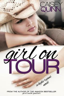 Girl on Tour by Caisey Quinn