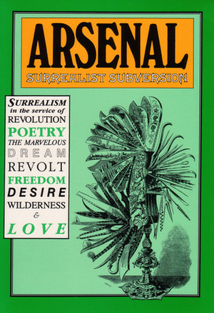 Arsenal: Surrealist Subversion, No. 4 by Franklin Rosemont