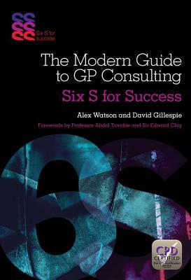Modern Guide to GP Consulting by David Gillespie, Alex Watson