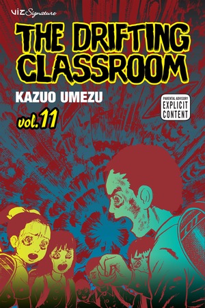 The Drifting Classroom, Vol. 11 by Kazuo Umezu