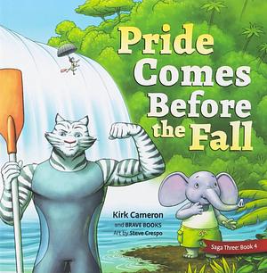 Pride Comes Before the Fall by Kirk Cameron