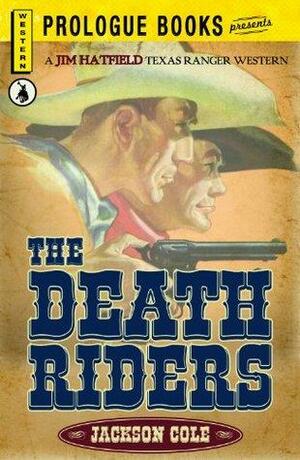 The Death Riders by Jackson Cole